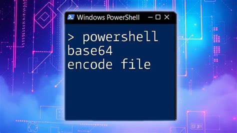 Base64 Encode Powershell