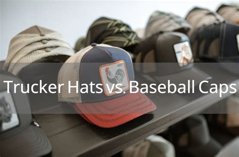 Baseball Caps Vs Trucker Hat