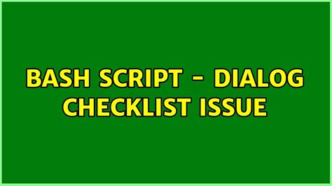 bash dialog checklist example