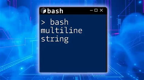 Bash String Across Multiple Lines