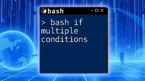 Bash If Multiple Conditions A Quick Guide