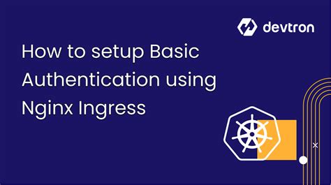 Basic Auth Kubernetes