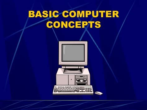 basic computer concepts