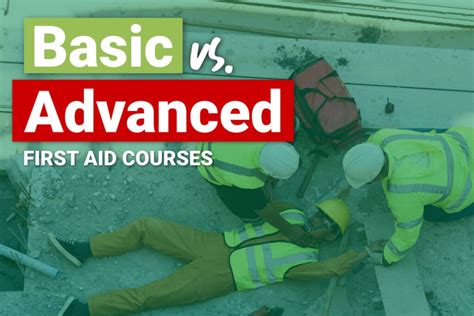 basic first aid vs advanced first aid