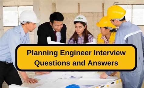 Basic Interview Questions For Planning Engineer