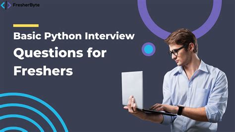 basic interview questions for python freshers