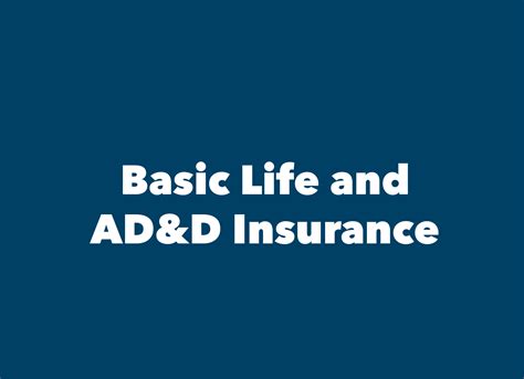 Basic Life Insurance Vs Basic Ad&D
