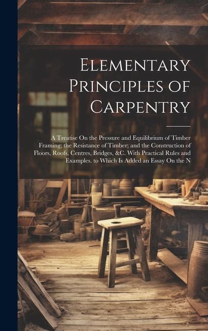 Basic Principles Of Carpentry