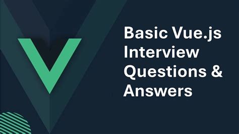 basic vue js interview questions
