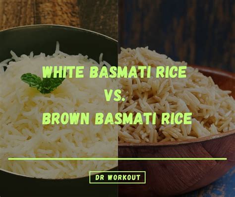 Basmati White Vs Brown