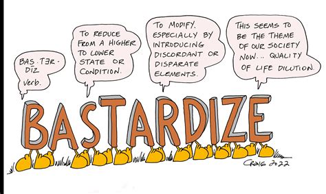 Bastardize Meaning And Example