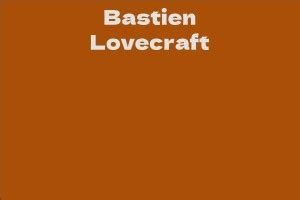 Bastien Lovecraft