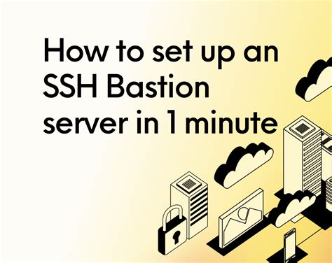 Replace your SSH bastion host SonicWall Cloud Secure Edge Documentation