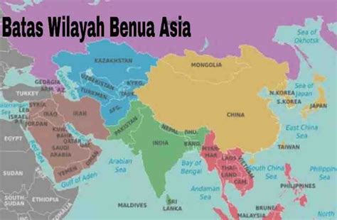 √ Batas Wilayah Benua Asia Timur, Barat ++ [Lengkap]