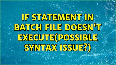 batch file if statement syntax