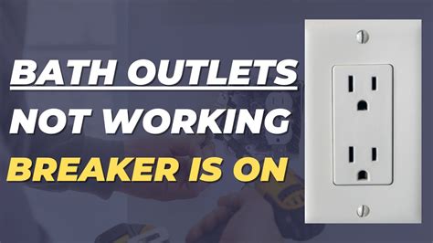 Bathroom Outlets Quit Working