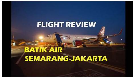 REVIEW BATIK-AIR SEMARANG-JAKARTA #VLOG 38 #ELGIESHI JALAN-JALAN - YouTube