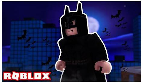 BATMAN IN ROBLOX! (Roblox Become A Superhero) - YouTube