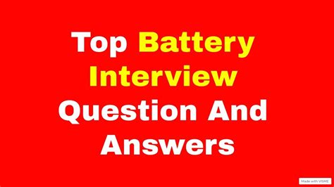 Battery Interview Questions