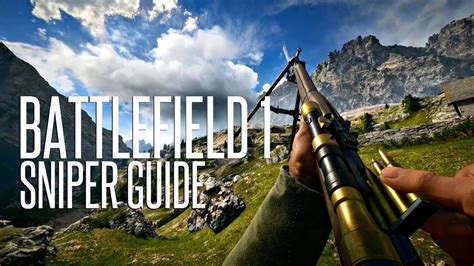 Battlefield 1 Best Sniper Rifle 2018 
