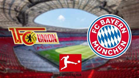 bayern de munique vs union berlin