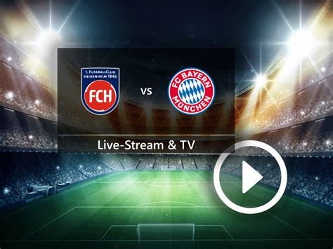 bayern gegen heidenheim live