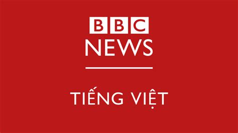 bbc news uk vietnamese