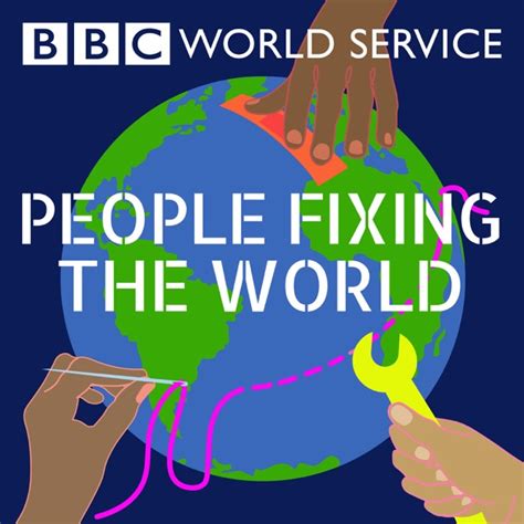 bbc people fixing the world podcast