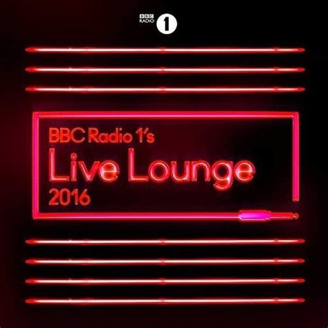 bbc radio 1 live lounge 2016 track list