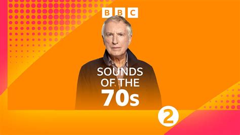 bbc radio 2 sounds of the 70s