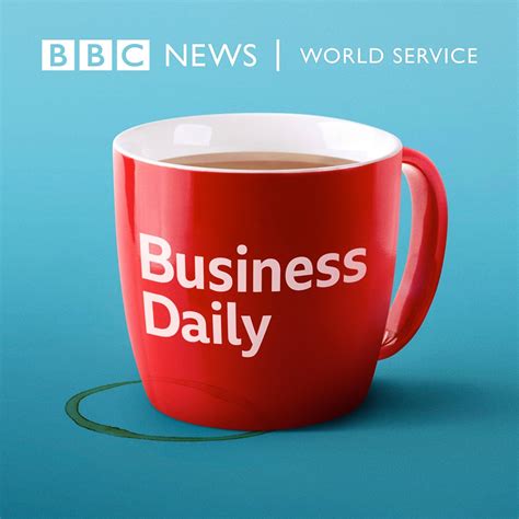 bbc world service business daily podcast