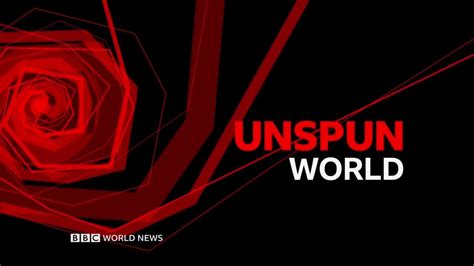 bbc world service unspun world