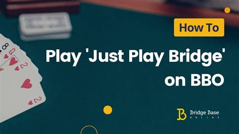 bbo just play bridge solo