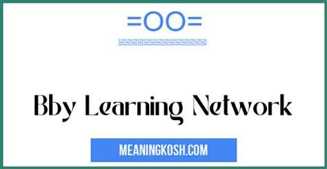 Bby Learning Network: Revolutionizing Education In 2023