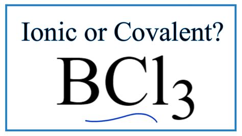 bcl3 covalent or ionic