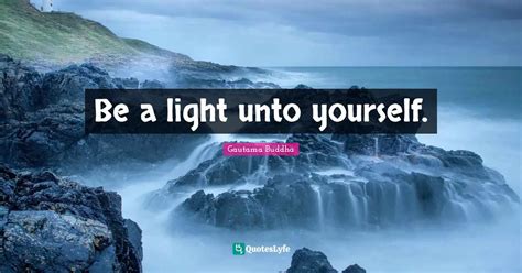 About Be A Light Unto Yourself