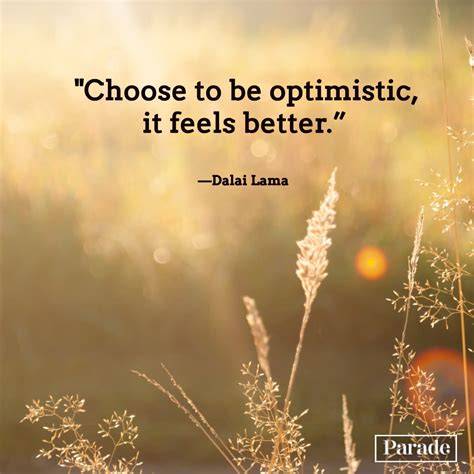 Be Positive and Optimistic