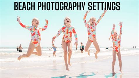 Beach Portrait Photography Camera Settings