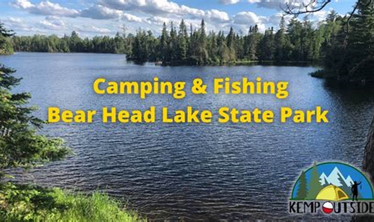 Bear Head Lake State Park: An Oasis of Natural Beauty and Outdoor Adventure