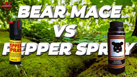 Bear Mace Vs Pepper Spray