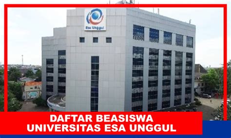 Cara Raih Beasiswa Unggul Universitas Esa Unggul