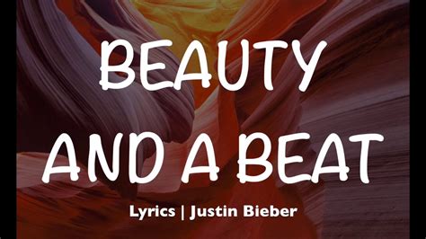 Justin Bieber Beauty And A Beat Lyrics YouTube