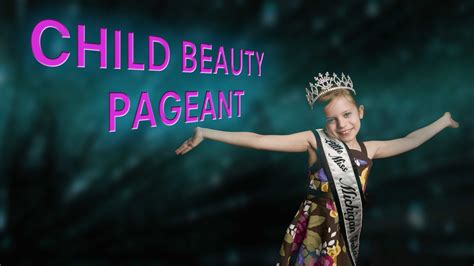 beauty pageants for children should be banned