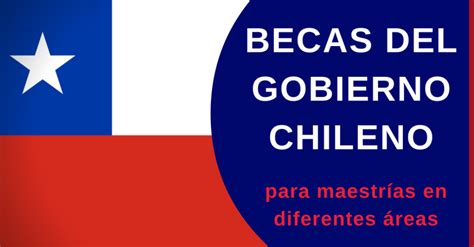 becas del gobierno de chile para extranjeros