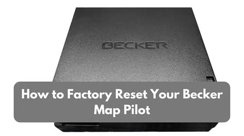 becker map pilot reset
