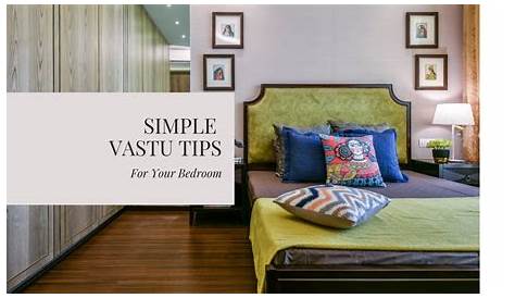 Bedroom Decor As Per Vastu: A Guide To Enhance Energy And Well-being