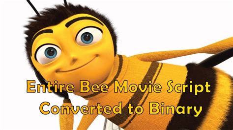 Bee Movie Script In Binary - Lonevana