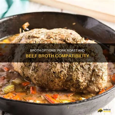 Beef Broth Pork Roast