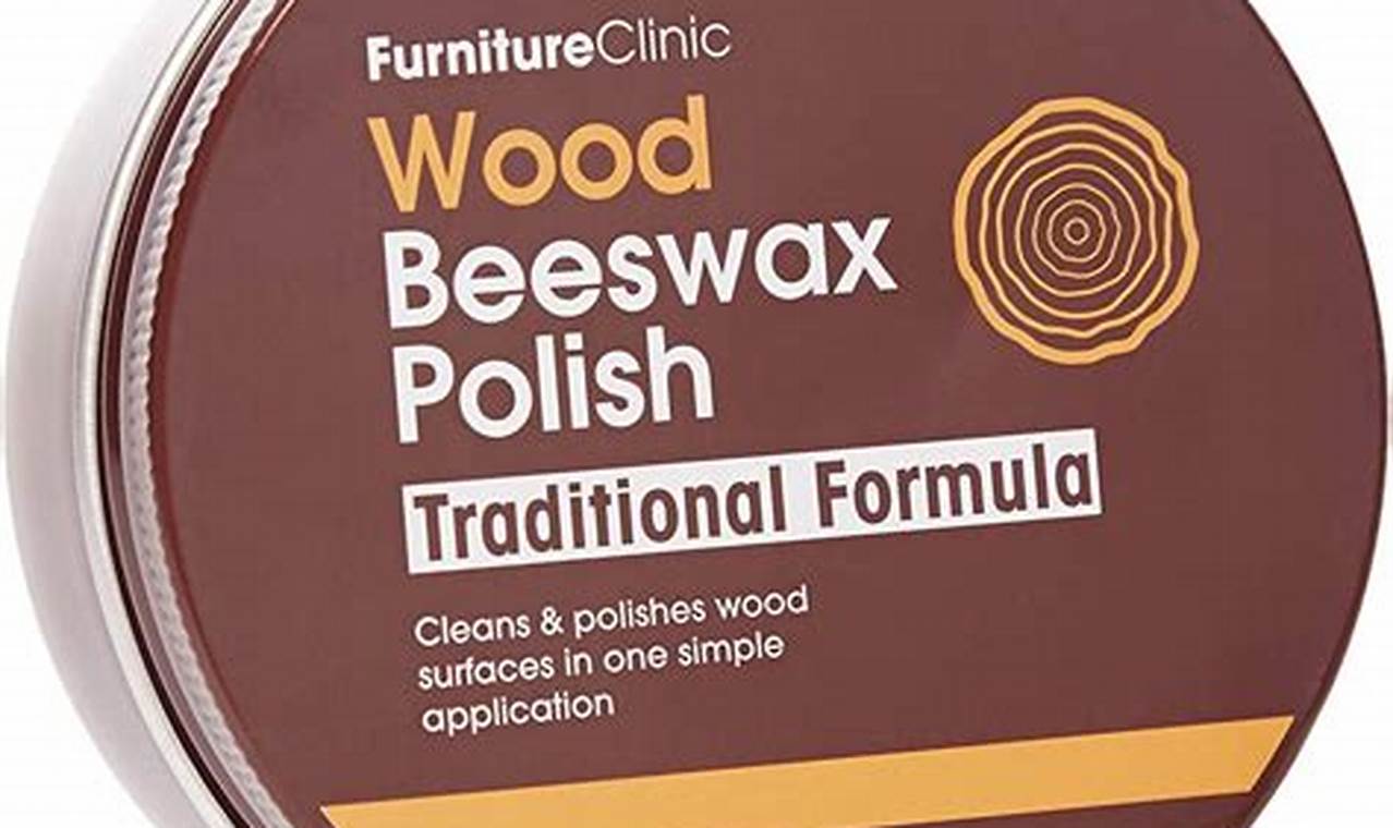 beeswax on teak furniture