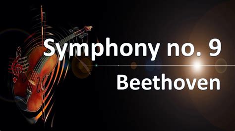 beethoven symphony no 9 youtube